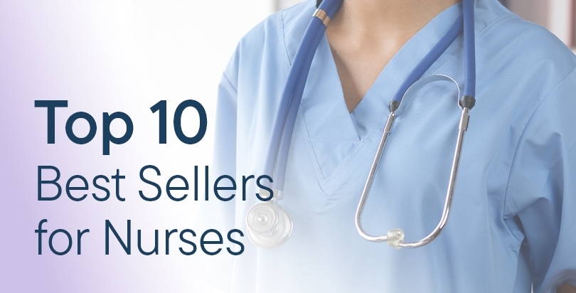 Top 10 Medical Products Nurses Rely on Every Day